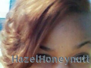 HazelHoneynutt