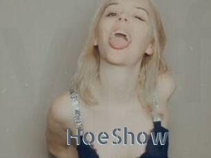 HoeShow