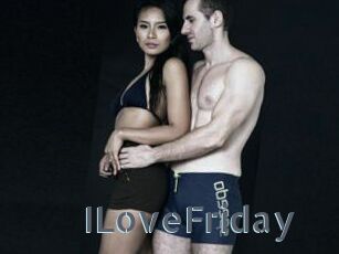 ILoveFriday