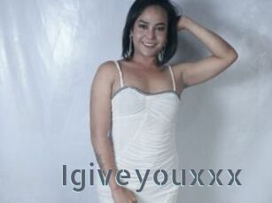 Igiveyouxxx