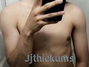 Jjthickums