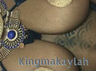 Kingmakaylah