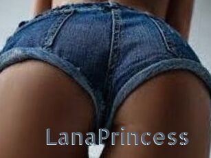 LanaPrincess