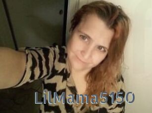 LilMama5150