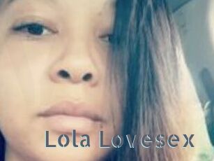 Lola_Lovesex