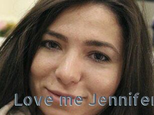 Love_me_Jennifer