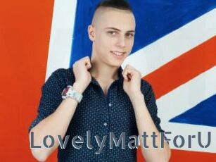 LovelyMattForU