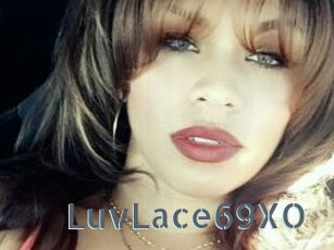 LuvLace69XO