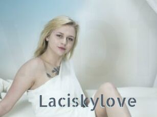 Laciskylove