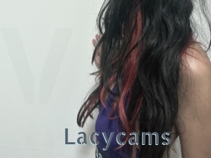 Lacycams