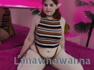 Lanawhowanna