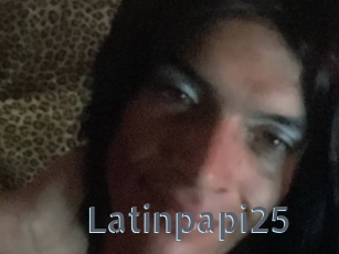 Latinpapi25