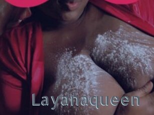 Layanaqueen