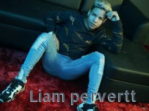 Liam_pervertt