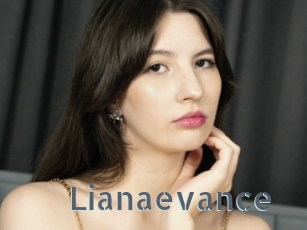 Lianaevance