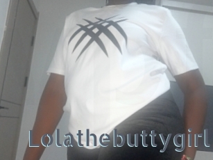 Lolathebuttygirl