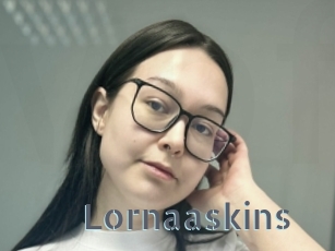 Lornaaskins