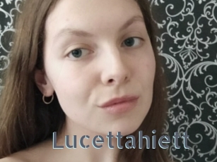 Lucettahiett