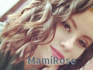 MamiRose