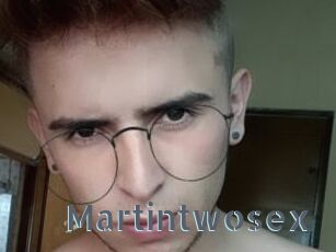 Martintwosex