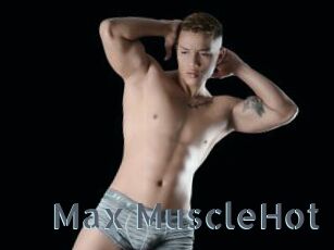 Max_MuscleHot