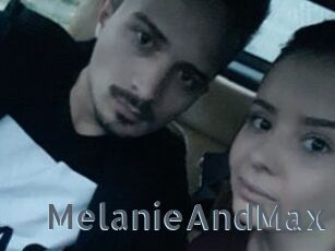 MelanieAndMax