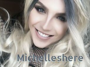 Michelleshere