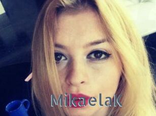 MikaelaK