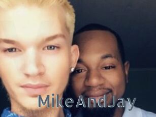 MikeAndJay