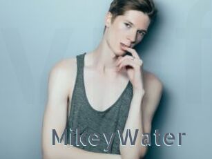 MikeyWater