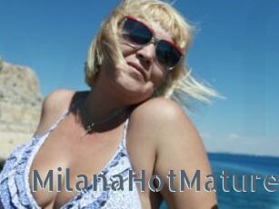 MilanaHotMature