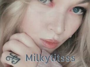 Milkytitsss