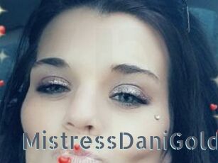 MistressDaniGold