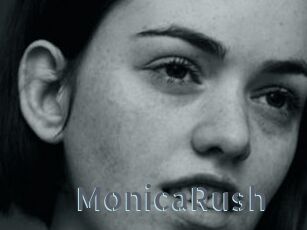 MonicaRush