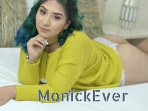 MonickEver