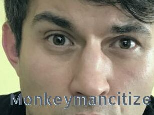 Monkeymancitizen