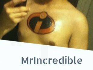 MrIncredible