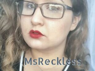 MsReckless