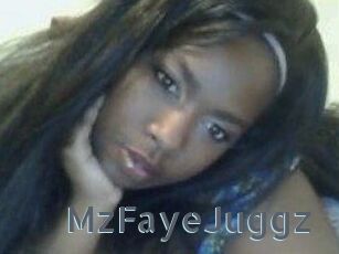 MzFayeJuggz