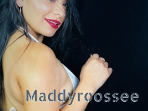 Maddyroossee