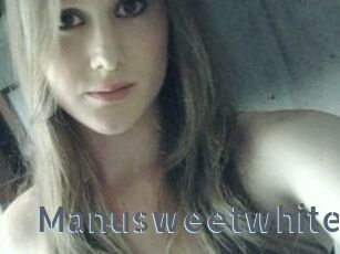 Manusweetwhite