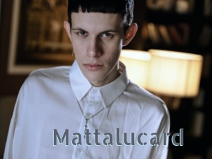 Mattalucard