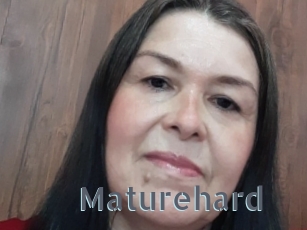 Maturehard