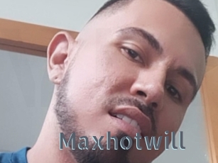 Maxhotwill