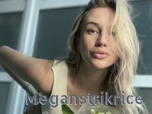 Meganstrikrice