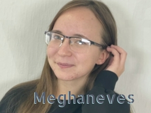 Meghaneves