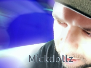 Mickdollz