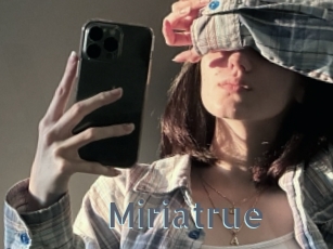 Miriatrue