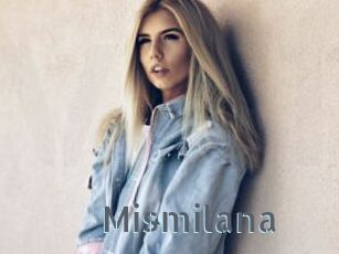 Mismilana