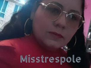 Misstrespole